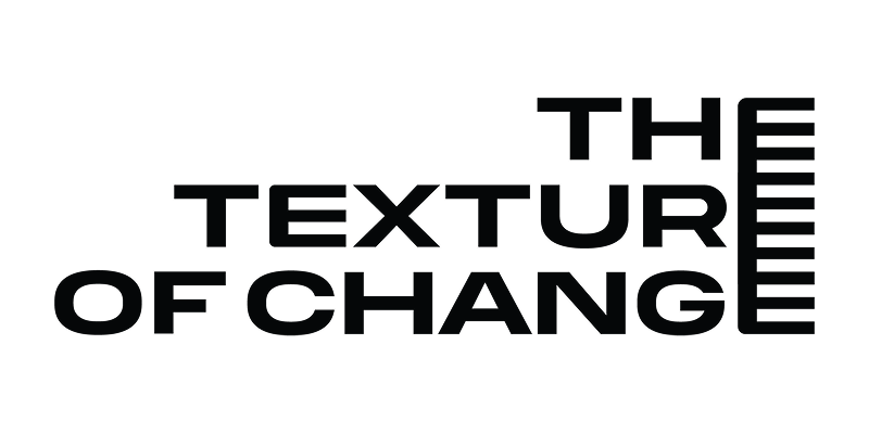 The Textureof Change